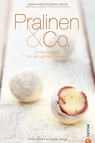 Pralinen Rezepte